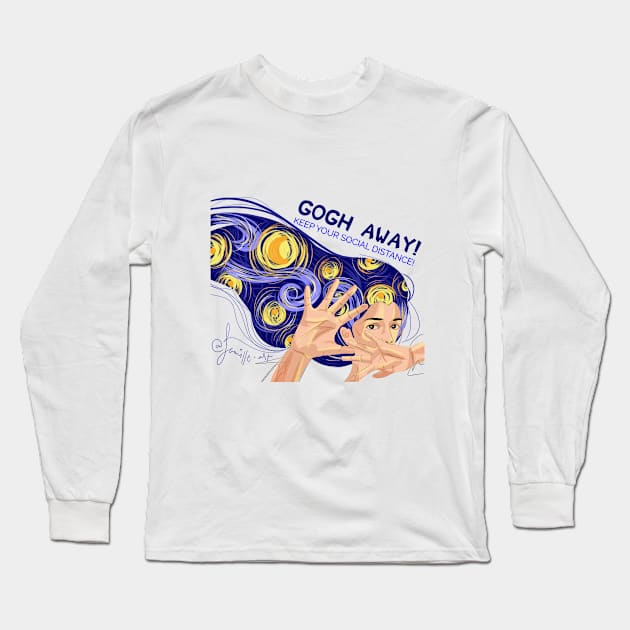 Gogh Away! Keep Your Social Distance! (Social DIstancing and Van Gogh Inspired Design) Long Sleeve T-Shirt by Jamille Art